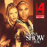 Twenty 4 Seven - I wanna show you (Album)